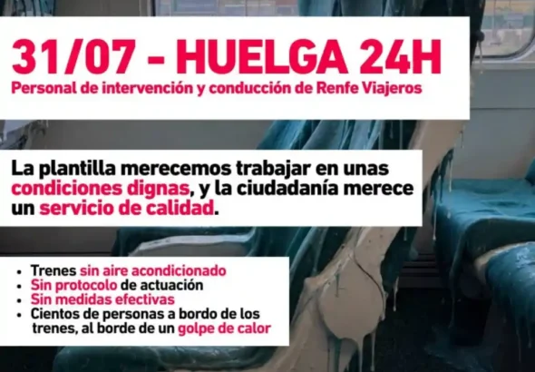 Cartel informativo del Sindicato Ferroviario convocando una huelga de 24 horas para el 31 de julio en Renfe Viajeros. Muestra el interior conceptual de un vagón de tren donde los asientos parecen derretirse por el calor extremado. Incluye textos exigiendo condiciones dignas, un servicio de calidad y denunciando fallos en el aire acondicionado y riesgo de golpes de calor.