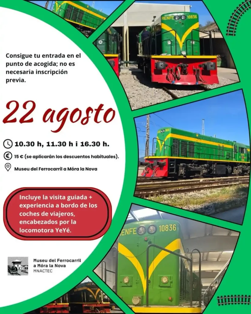 Cartel promocional con detalles e imágenes de la locomotora histórica YeYé (RENFE 10836) en color verde y amarillo, que ofrece recorridos y visitas guiadas el 22 de agosto en el Museu del Ferrocarril a Móra la Nova.